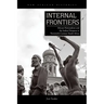 Internal Frontiers: African Nationalism and the Indian Diaspora in Twentieth-Century South Africa