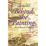 Behind the Painting: And Other Stories