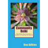 Community Reiki: The Reiki Practitioner's Guide to Healing the World