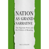 Nation as Grand Narrative: The Nigerian Press and the Politics of Meaning