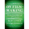 On Film-Making: An Introduction to the Craft of the Director