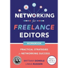 Networking for Freelance Editors: Practical Strategies for Networking Success