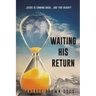 Waiting His Return