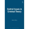 Central Issues in Criminal Theory