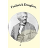 Frederick Douglass.: by Booker T. Washington