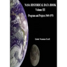 NASA Historical Data Book: Volume III: Programs and Projects 1969-1978