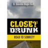 Closet Drunk: Road to Sobriety