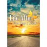 Life After ... the Day I Died