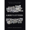 Grief Letters: Devotions to Help Navigate the Loss of a Loved One