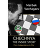Chechnya: The Inside Story