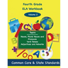 Fourth Grade ELA Volume 2: Nouns, Plural Nouns and Pronouns, Verb Tenses, Adjectives and Adverbs