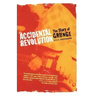 Accidental Revolution: The Story of Grunge