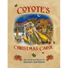 Coyote's Christmas Carol