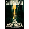 We Run New York 2: a ghetto game of thrones