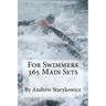 For Swimmers 365 Main Sets