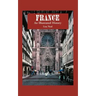 France: An Illustrated History