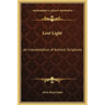 Lost Light: An Interpretation of Ancient Scriptures