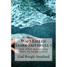 Who Killed Starr Faithfull ?: and other murderous tales of murder on Long Island