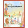 Forest Hill Friends Show and Tell
