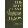Only Land I Know: A History of the Lumbee Indians