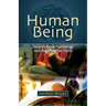 Human Being: Insights from Psychology and the Christian Faith