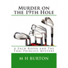 Murder on the 19th Hole: A Zach Roper and The Thai Princess Mystery