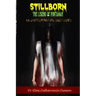 Stillborn - The Legend of Pontianak and Other Supernatural Ghost Stories