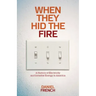When They Hid the Fire: A History of Electricity and Invisible Energy in America