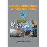Rabbi Akiva, Bar Kokhba Revolt, and the Ten Tribes of Israel