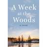 A Week at the Woods