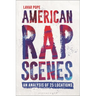 American Rap Scenes: An Analysis of 25 Locations