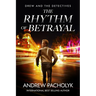 The Rhythm of Betrayal