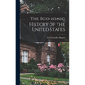 The Economic History of the United States [microform]