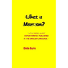 What Is Marxism?