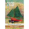 Awake to God