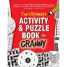 The Ultimate Activity & Puzzle Book for Granny