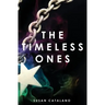 The Timeless Ones