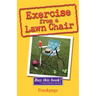 Exercise From A Lawn Chair