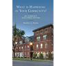 What is Happening in Your Community?: Why Community Development Matters