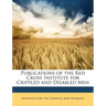Publications of the Red Cross Institute for Crippled and Disabled Men