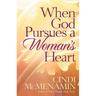 When God Pursues a Woman's Heart