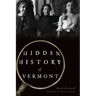 Hidden History of Vermont