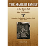 The Mahler Family: In the Rise & Fall of the Third Reich