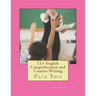 11+ English Comprehension and Creative Writing: Pack Two