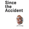 Since the Accident