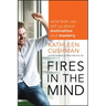 Fires in the Mind: What Kids Can Tell Us about Motivation and Mastery