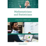 Mathematicians and Statisticians: A Practical Career Guide