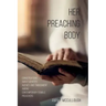 Her Preaching Body: Conversations about Identity, Agency, and Embodiment Among Contemporary Female Preachers