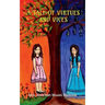 A Tale of Virtues & Vices