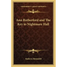 Ann Rutherford and the Key to Nightmare Hall